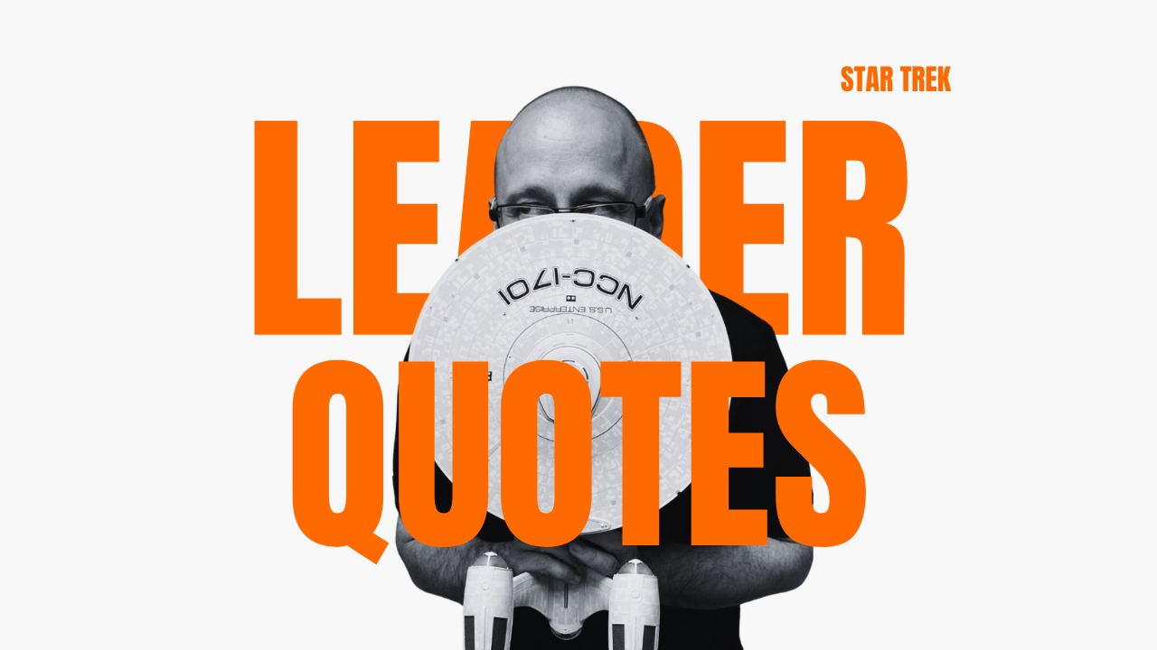 Star Trek Phrases That Make You a Better Leader